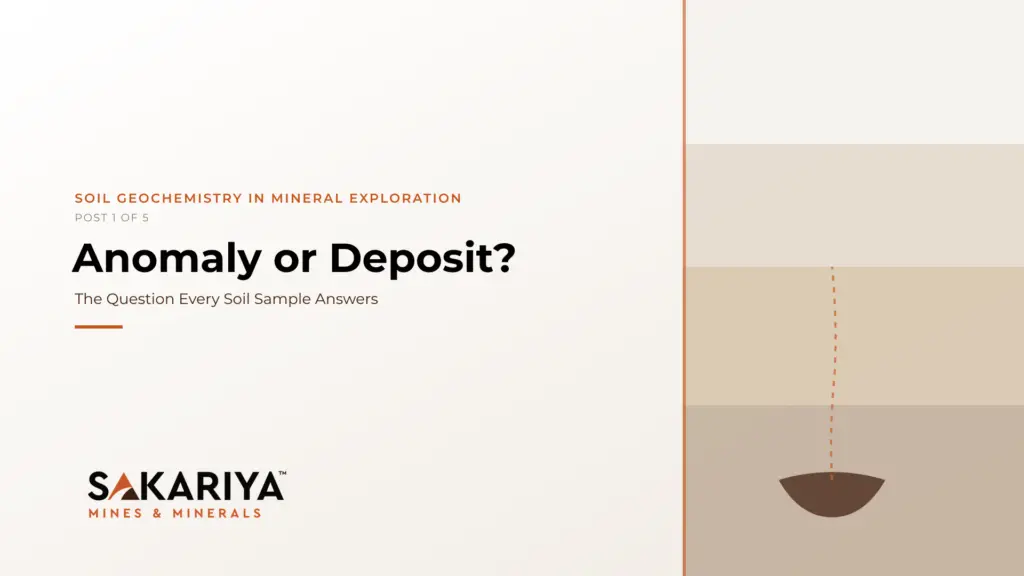 Anomaly or Deposit? The Question Every Soil Sample Answers